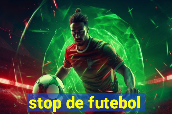 stop de futebol